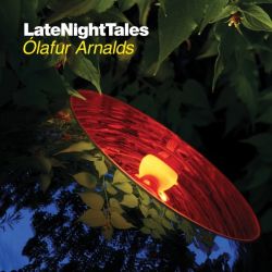 Late Night Tales Presents: ÓLafur Arnalds