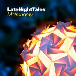 Late Night Tales Presents: Metronomy