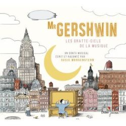 Mr Gershwin / Les gratte-ciels