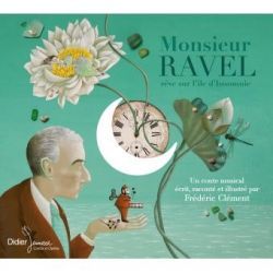 Monsieur Ravel rêve sur l’ile