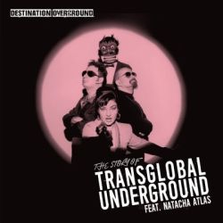 The Story of Transglobal Underground