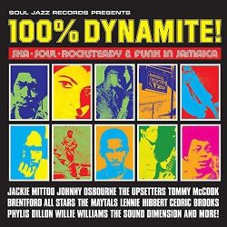 100% Dynamite! Ska Soul Rocksteady