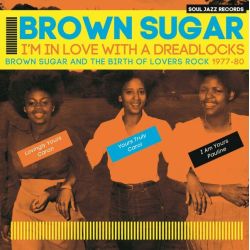 Brown Sugar - I'm in love with a dreadlocks