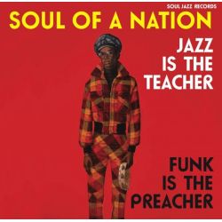 Soul of a nation: Jazz is the Teacher, Funk is the Preacher