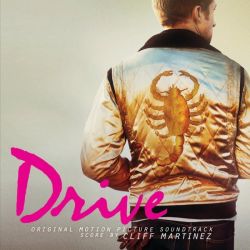 Drive Original Motion Picture Soundtrack