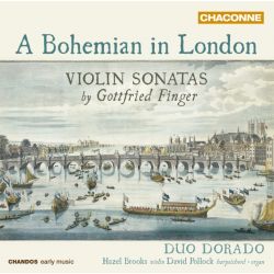 A Bohemian in London: Violin Sonatas by Gottfried Finger