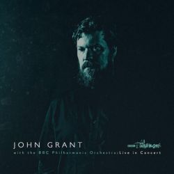 John Grant and the BBC Philharmonic : Live in Concert