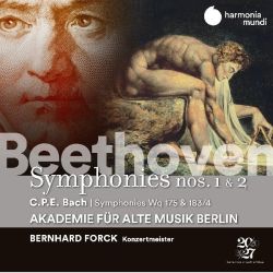 Beethoven: Symphonies Nos. 1 & 2 C.P.E. Bach: Symphonies Wq 175 & 183/4