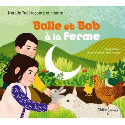 Bulle et Bob à la Ferme