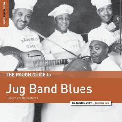 The Rough Guide to Jug Band Blues