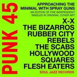 Punk 45 : Approaching The Minimal With Spray Guns