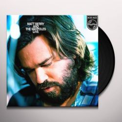 Matt Berry and the Maypoles Live