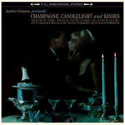 Champage, Candlelight & Kisses + 1 Bonus Track!