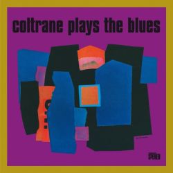 Coltrane Plays The Blues