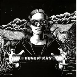 Fever Ray