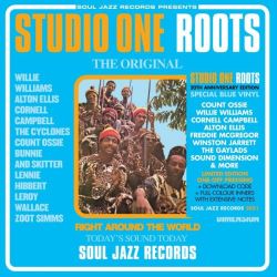 Soul Jazz Records Presents Studio One Roots