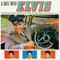 A Date With Elvis + 4 Bonus Tracks!