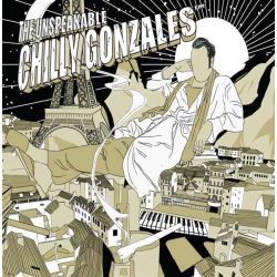 Unspeakable Chilly Gonzales