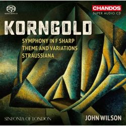 Korngold: Symphony in F sharp / Theme and Variations / Straussiana