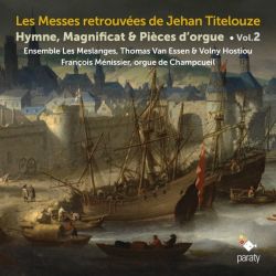 Les Messes retrouvées de Jehan Titelouze