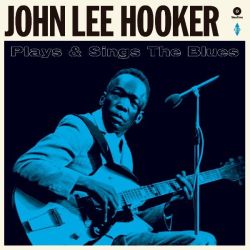 Plays And Sings The Blues + 2  Bonus Tracks!