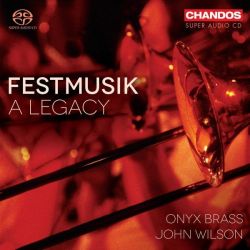 Festmusik - A Legacy