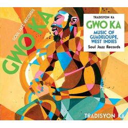 Gwo Ka: Music of Guadeloupe, West Indies