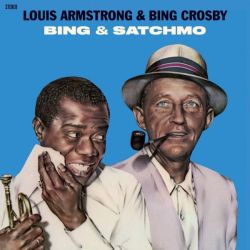 Bing & Satchmo + 4 Bonus Track