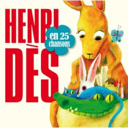 Henri Dès en 25 chansons