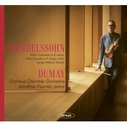 Violin Concerto in E minor, Op.64 / Violin Sonata in F major, MWV Q26 / Songs without Words Op.19/1, 4&5, Op.30/4, Op.62/1&6, Op