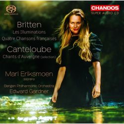 Britten: Les Illuminations. Canteloube: Chants d'Auvergne