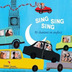 Sing, sing, sing, 50 comptines en anglais