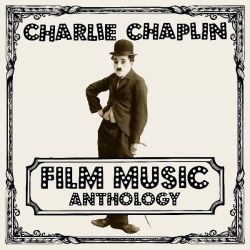 Charlie Chaplin film music anthology