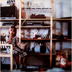 D.O.A. The Third And Final Report Of Throbbing Gristle 