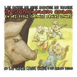 Le Grand Méchant Cochon et les Trois Gentils Petits Loups