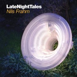 Late Night Tales Presents: Nils Frahm