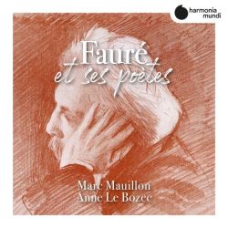 Fauré et ses poètes, mélodies