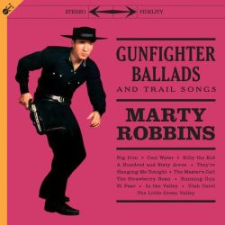 Gunfighter Ballads and Trail Songs + Bonus CD Included Inside + 4 Bonus Tracks