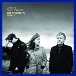 Orkney Symphony Of The Magnetic North