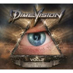 Dimevision, Vol. 2: Roll with it or get Rolled Over