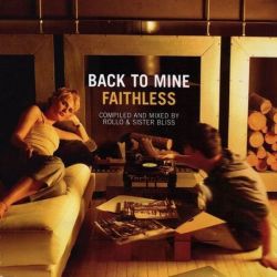 Back To Mine : Faithless