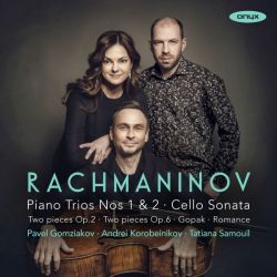 Rachmaninov: Piano Trios Nos.1 & 2