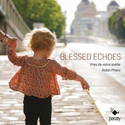 Blessed Echoes - Lute Songs from the time of Elizabeth I