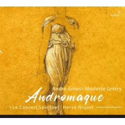 Andromaque - André Modeste Gretry