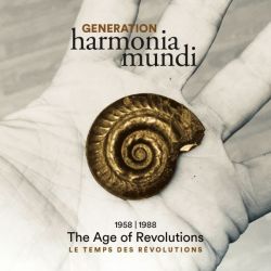 Génération harmonia mundi - Le temps des révolutions 1958-1988