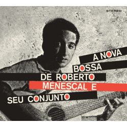 A Bossa Nova De Roberto Menescal E Seu Conjunto+ Bossa Nova