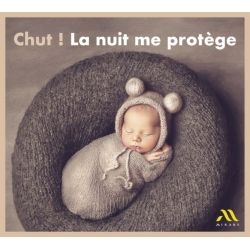 Chut ! La Nuit me protège