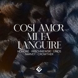 Così amor mi fa languire