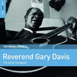 The Rough Guide to Reverend Gary Davis