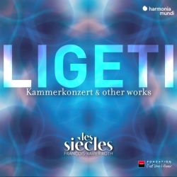 Ligeti: Six Bagatelles, Chamber Concerto & Ten Pieces for Wind Quintet (Live & Remastered)